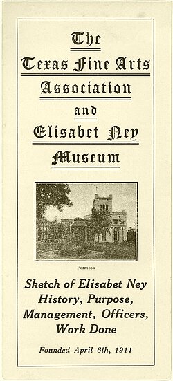 Flyer, Text: Texas Fine Arts Association and Elisabet Ney Museum. Sketch of Elisabet Ney History, Purpose, Management, Officers, Work Done. Founded April 6th, 1911.